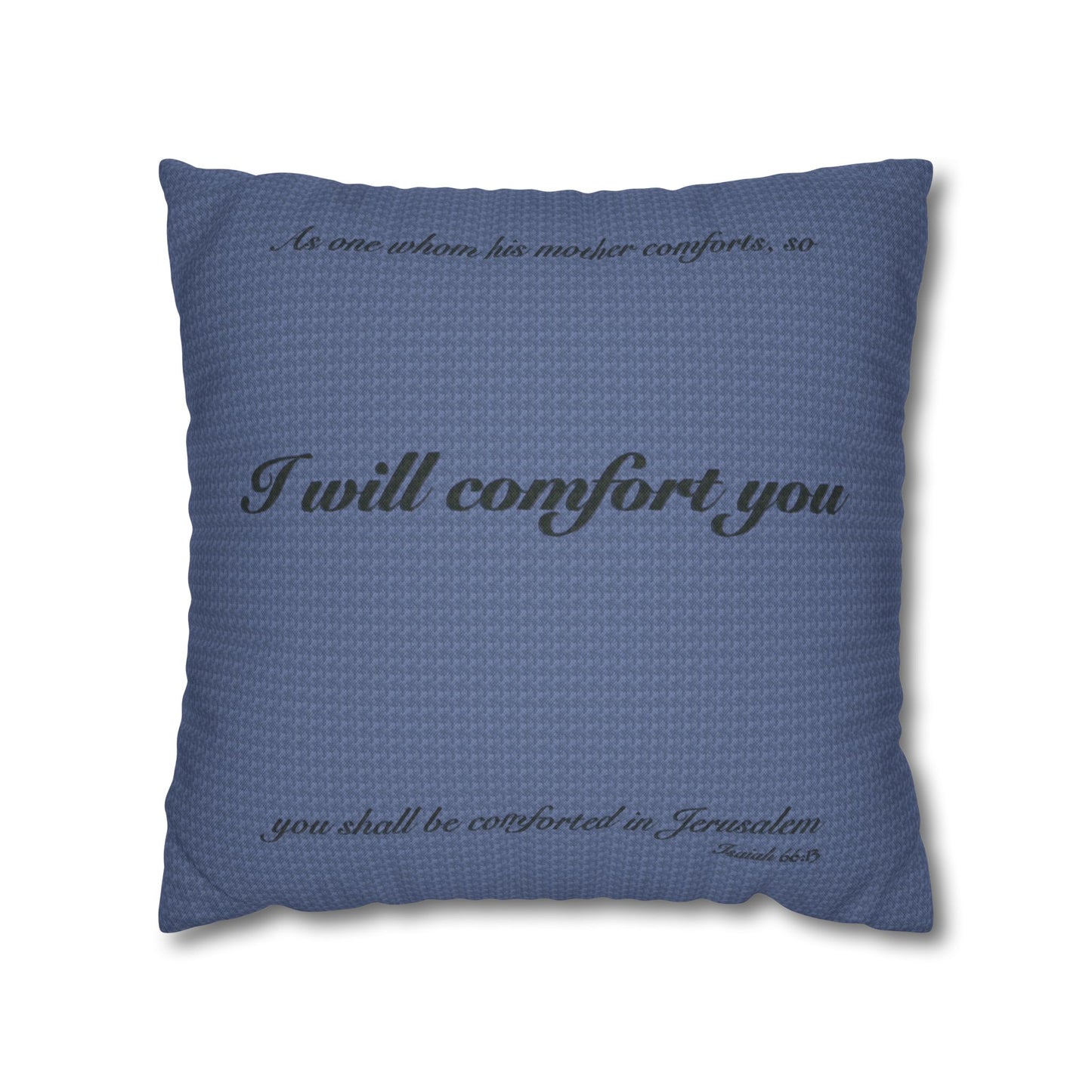 Scripture Pillowcase I Will Comfort You | Blue Cover