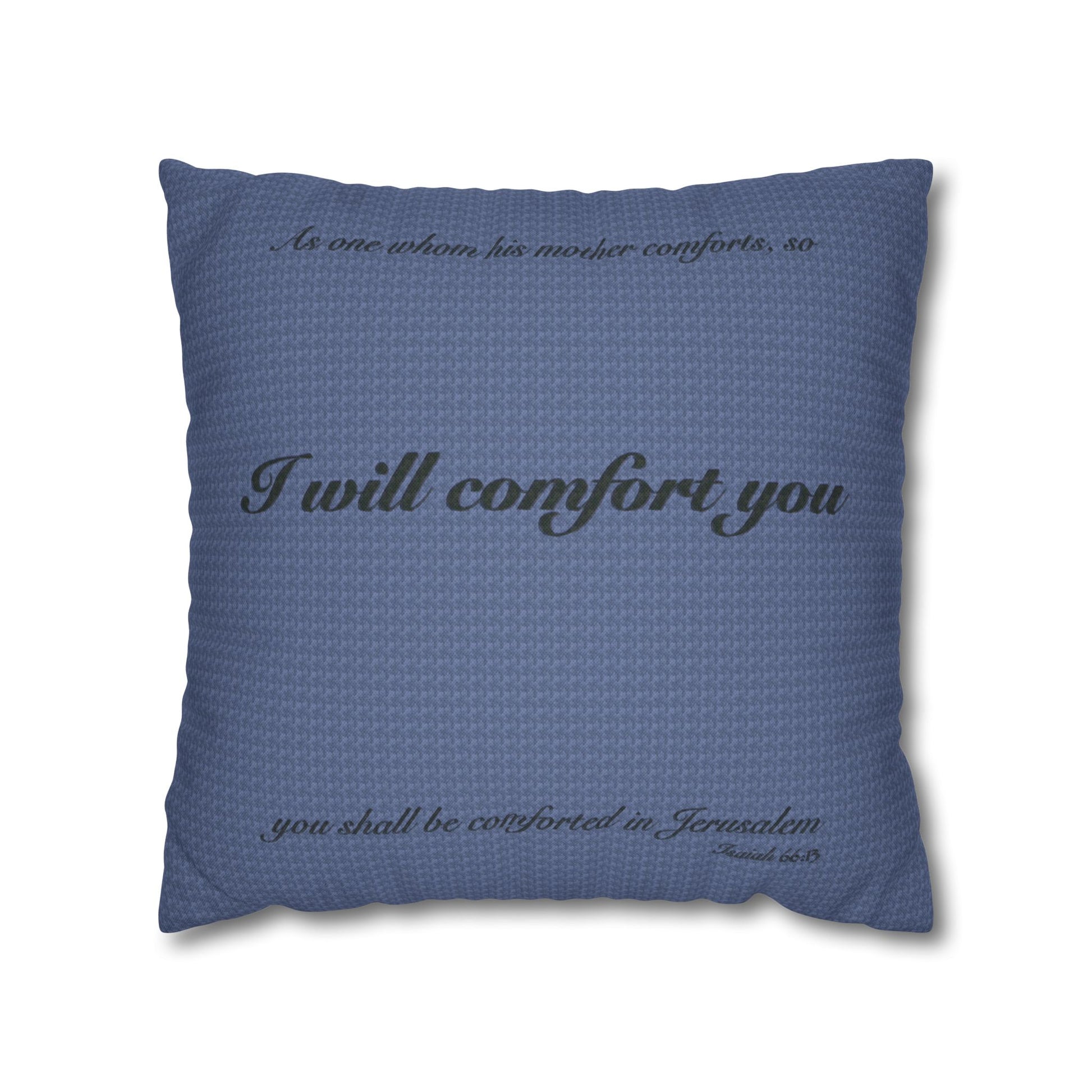 Scripture Pillowcase I Will Comfort You | Blue Cover