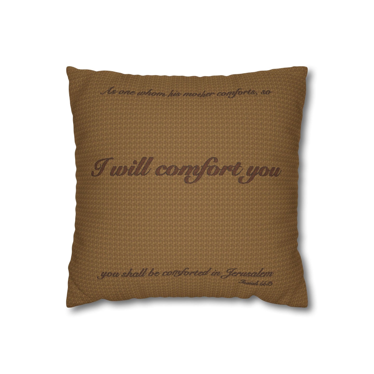 Scripture Pillowcase I Will Comfort You