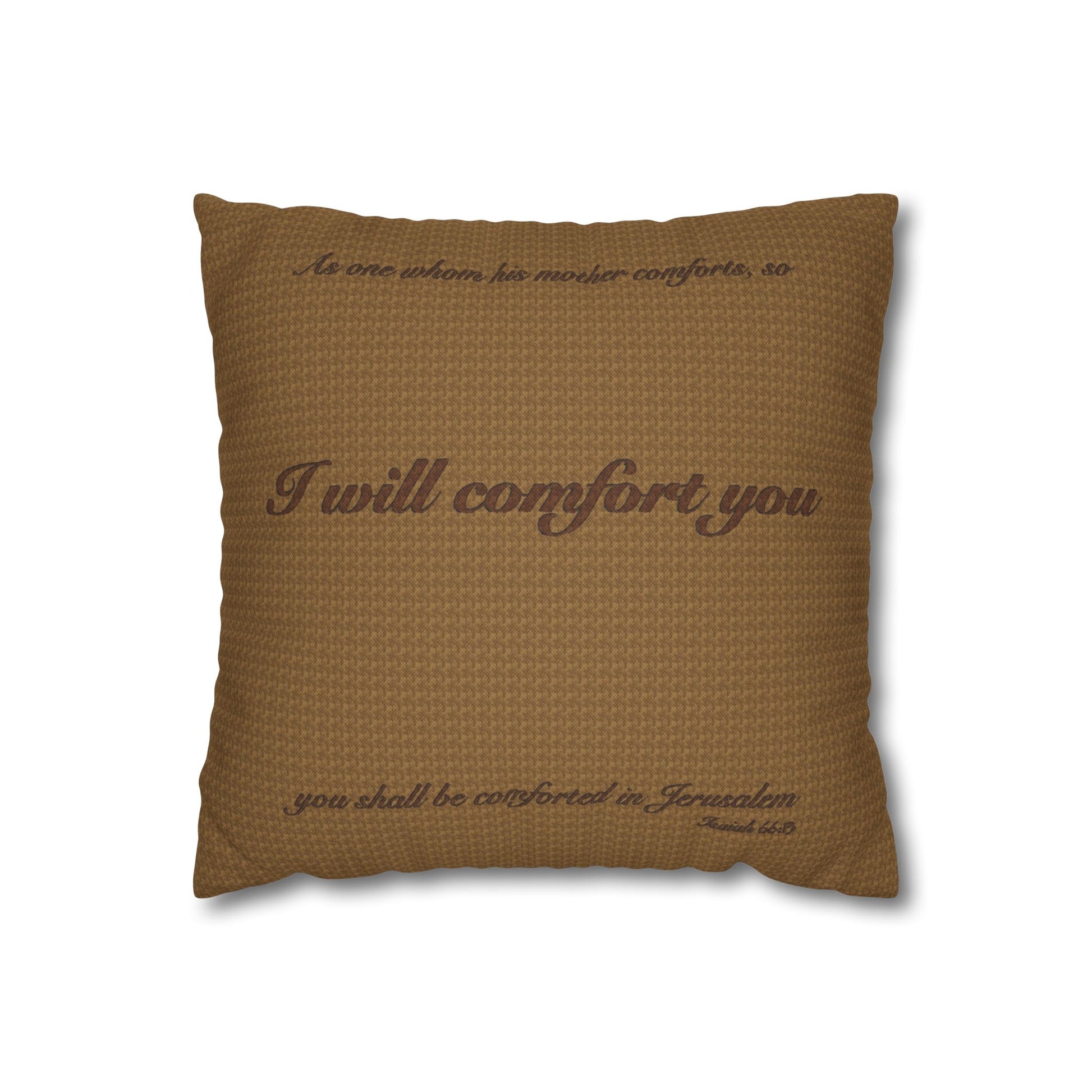 Scripture Pillowcase I Will Comfort You