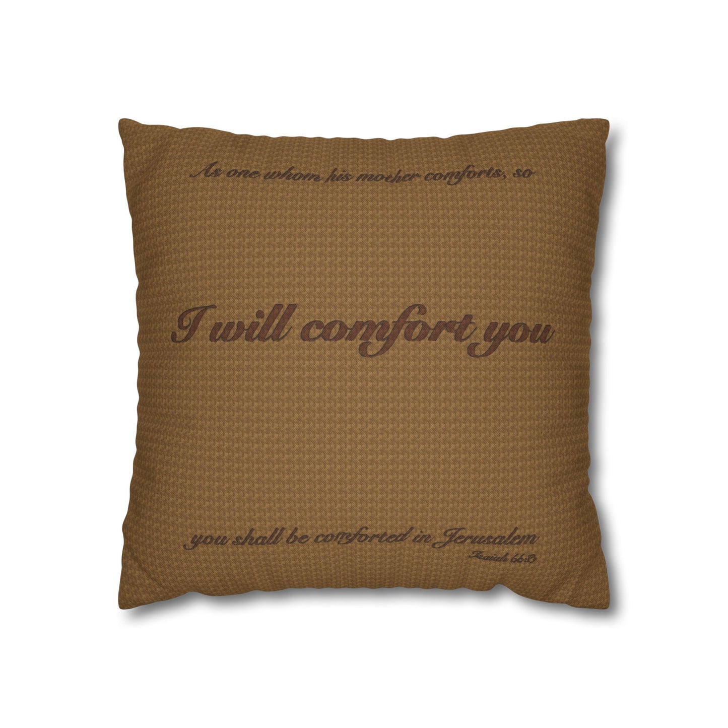 Scripture Pillowcase I Will Comfort You