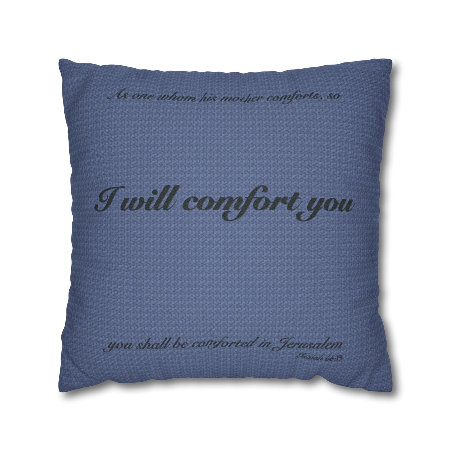 Scripture Pillowcase I Will Comfort You | Blue Cover